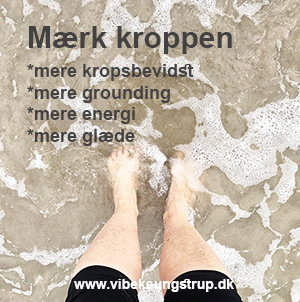 Mærk kroppen - Vibeke Ungstrup Mærk kroppen | Vibeke Ungstrup, Terapeut og mentor, Nordsjælland, Hillerød, Helsinge